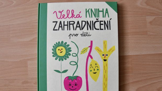 Velká kniha zahradničení pro děti